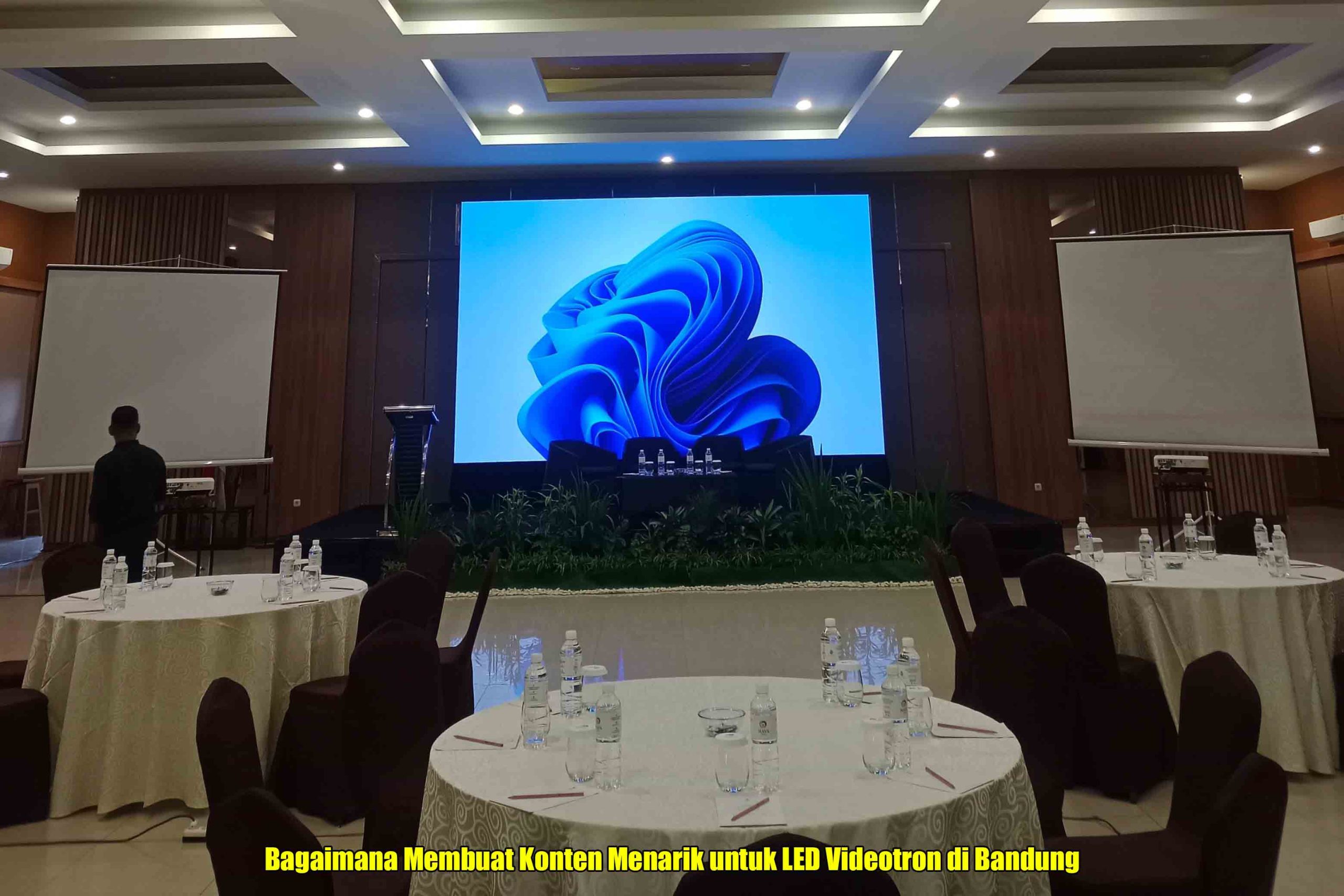 Bagaimana Membuat Konten Menarik untuk LED Videotron di Bandung