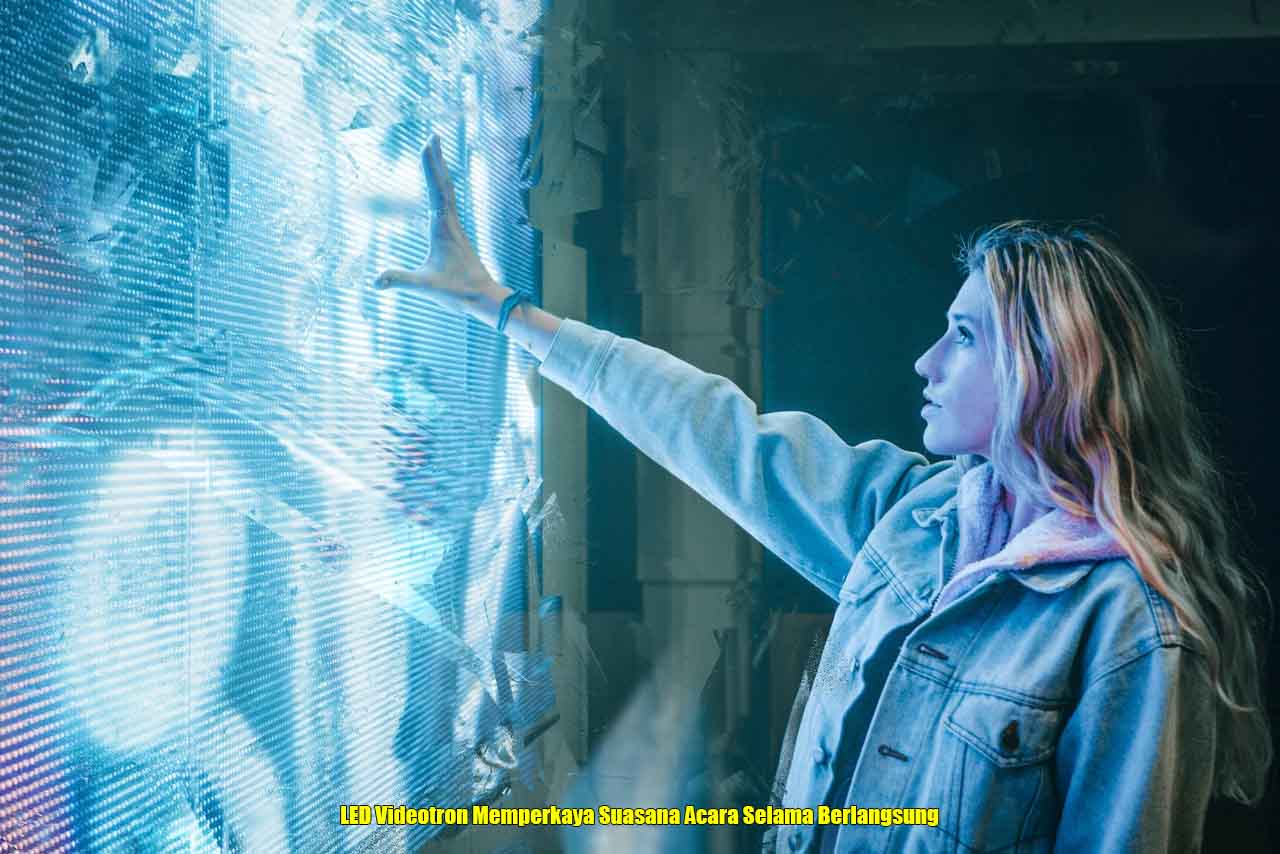 LED Videotron Memperkaya Suasana Acara Selama Berlangsung