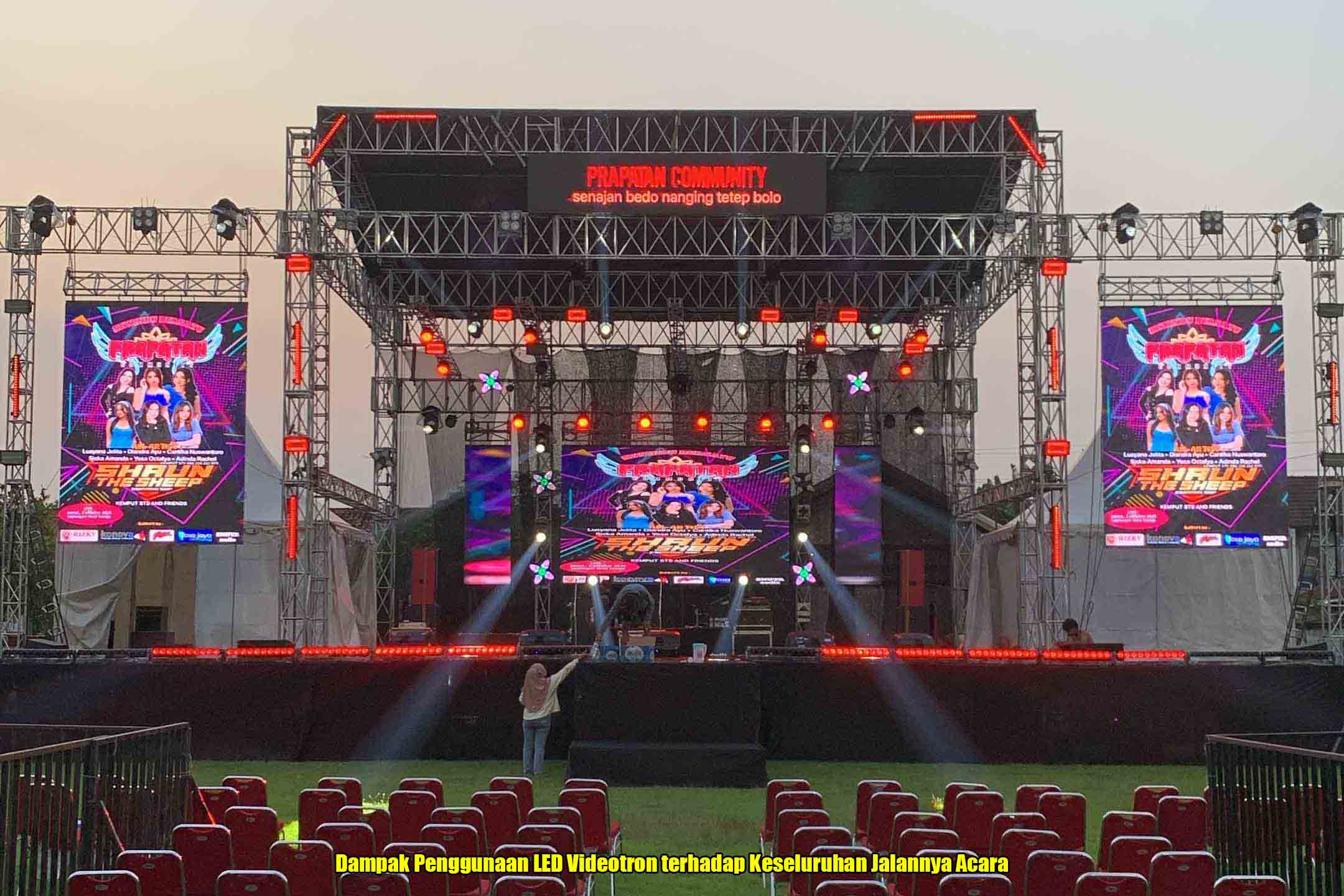 Dampak Penggunaan LED Videotron terhadap Keseluruhan Jalannya Acara