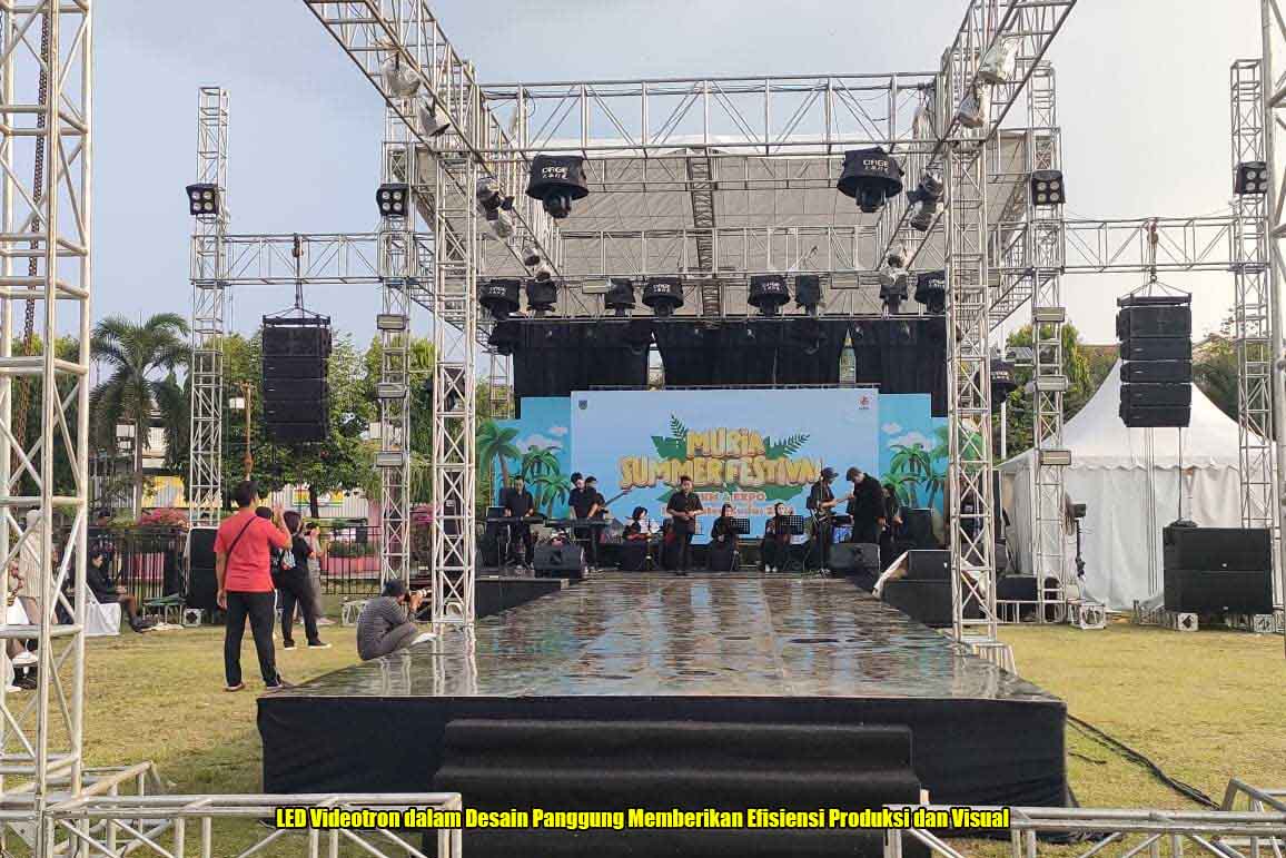 LED Videotron dalam Desain Panggung Memberikan Efisiensi Produksi dan Visual