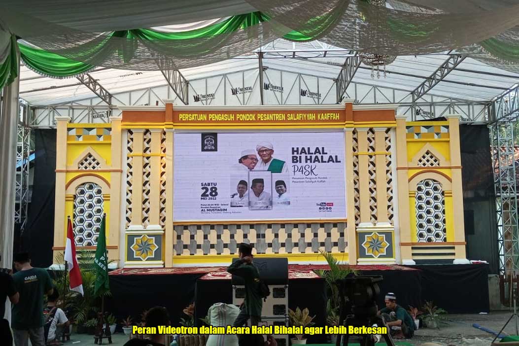 Peran Videotron dalam Acara Halal Bihalal agar Lebih Berkesan