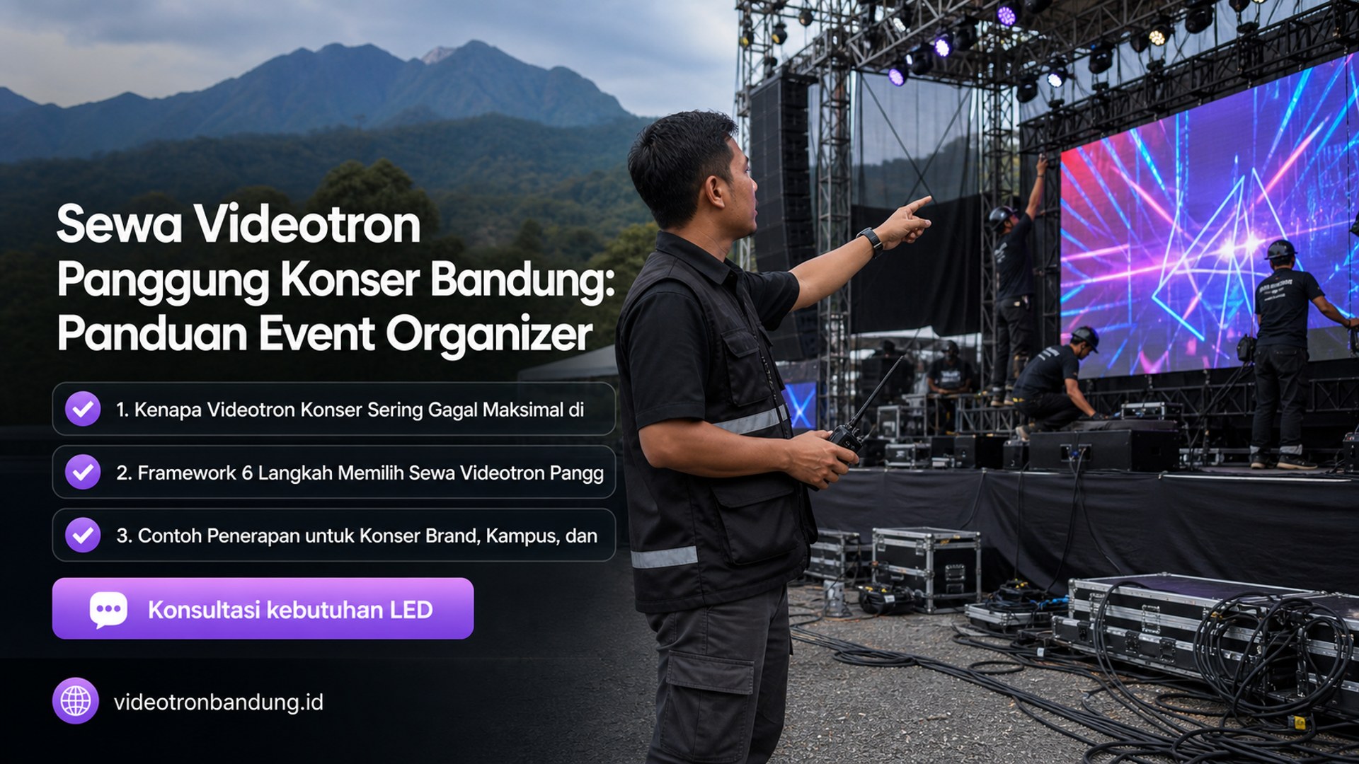 Sewa Videotron Panggung Konser Bandung: Panduan Event Organizer