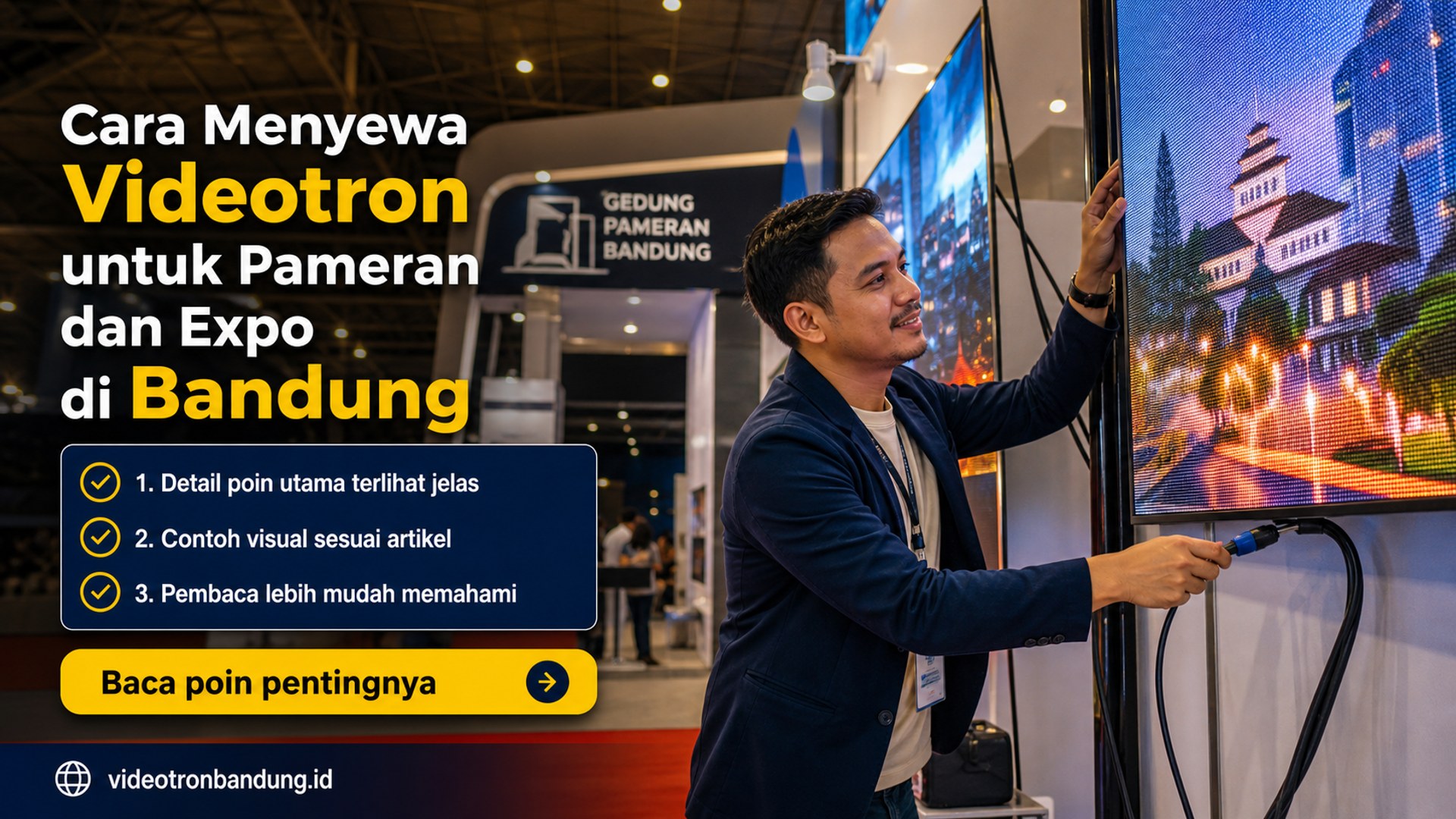 Ilustrasi sewa videotron bandung - Cara Menyewa Videotron untuk Pameran dan Expo di Bandung