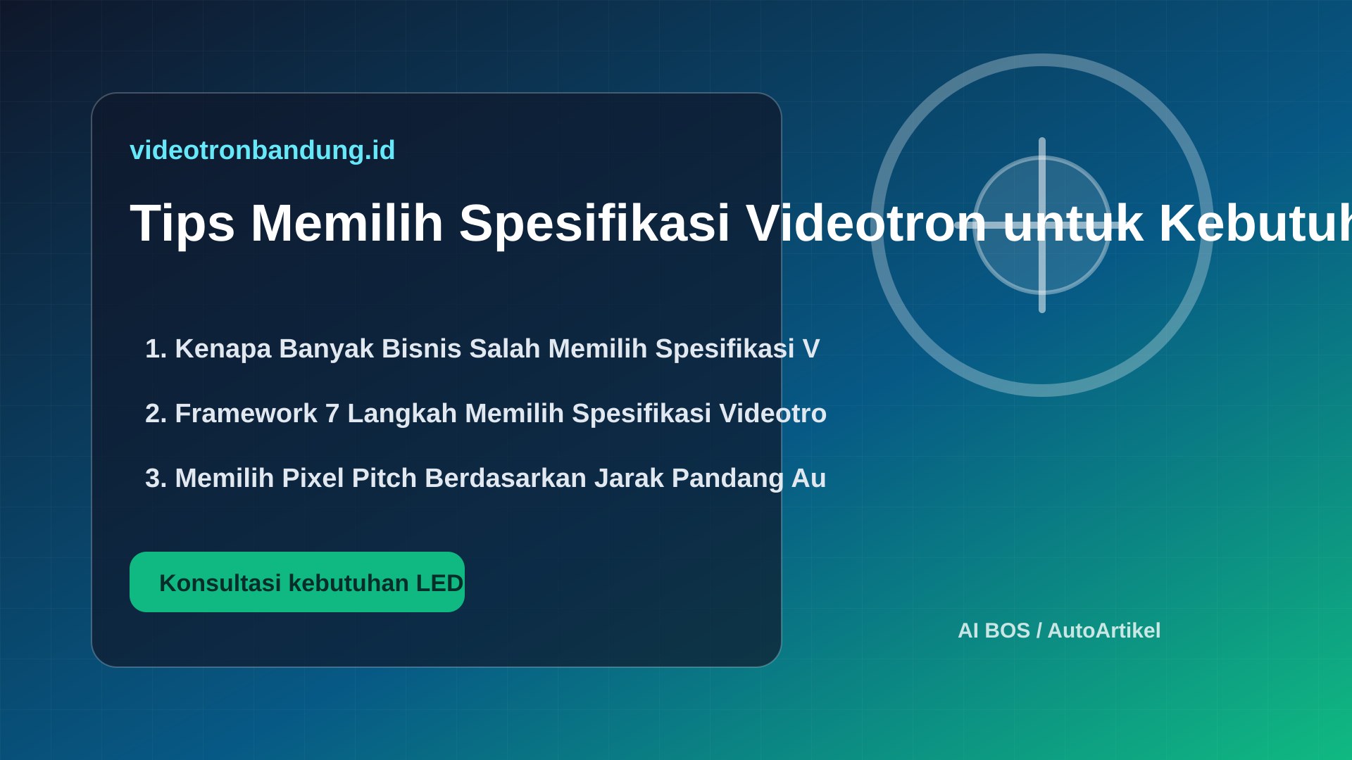 Tips Memilih Spesifikasi Videotron untuk Kebutuhan Media Iklan
