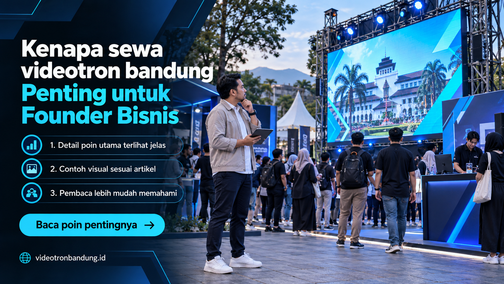 Ilustrasi Kenapa sewa videotron bandung Penting untuk Founder Bisnis
