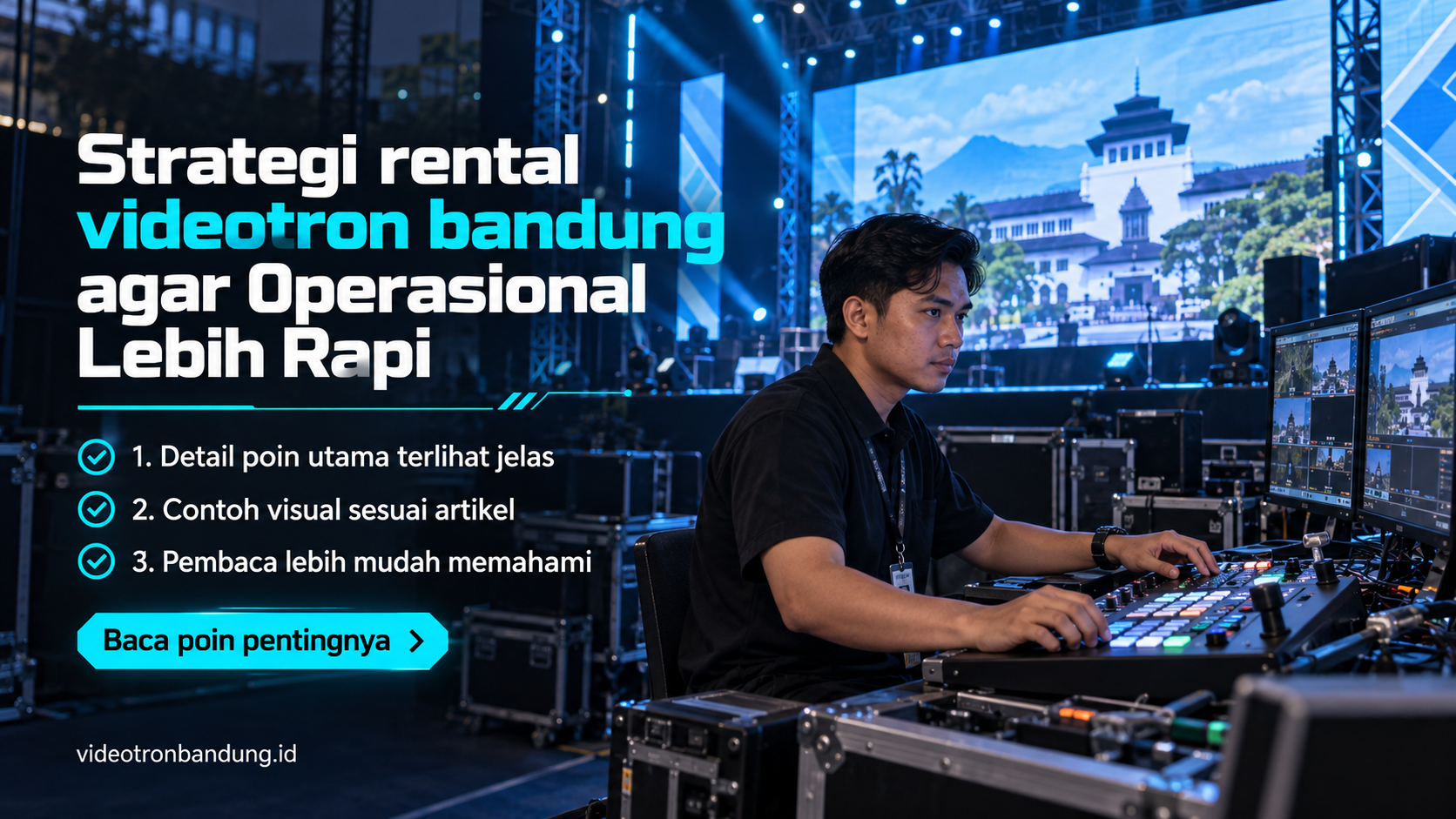 Ilustrasi sewa videotron bandung - Strategi rental videotron bandung agar Operasional Lebih Rapi
