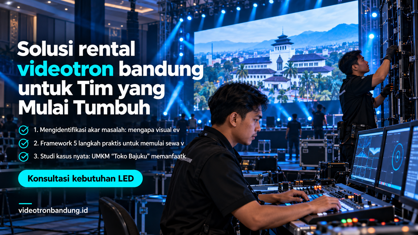 Solusi rental videotron bandung untuk Tim yang Mulai Tumbuh