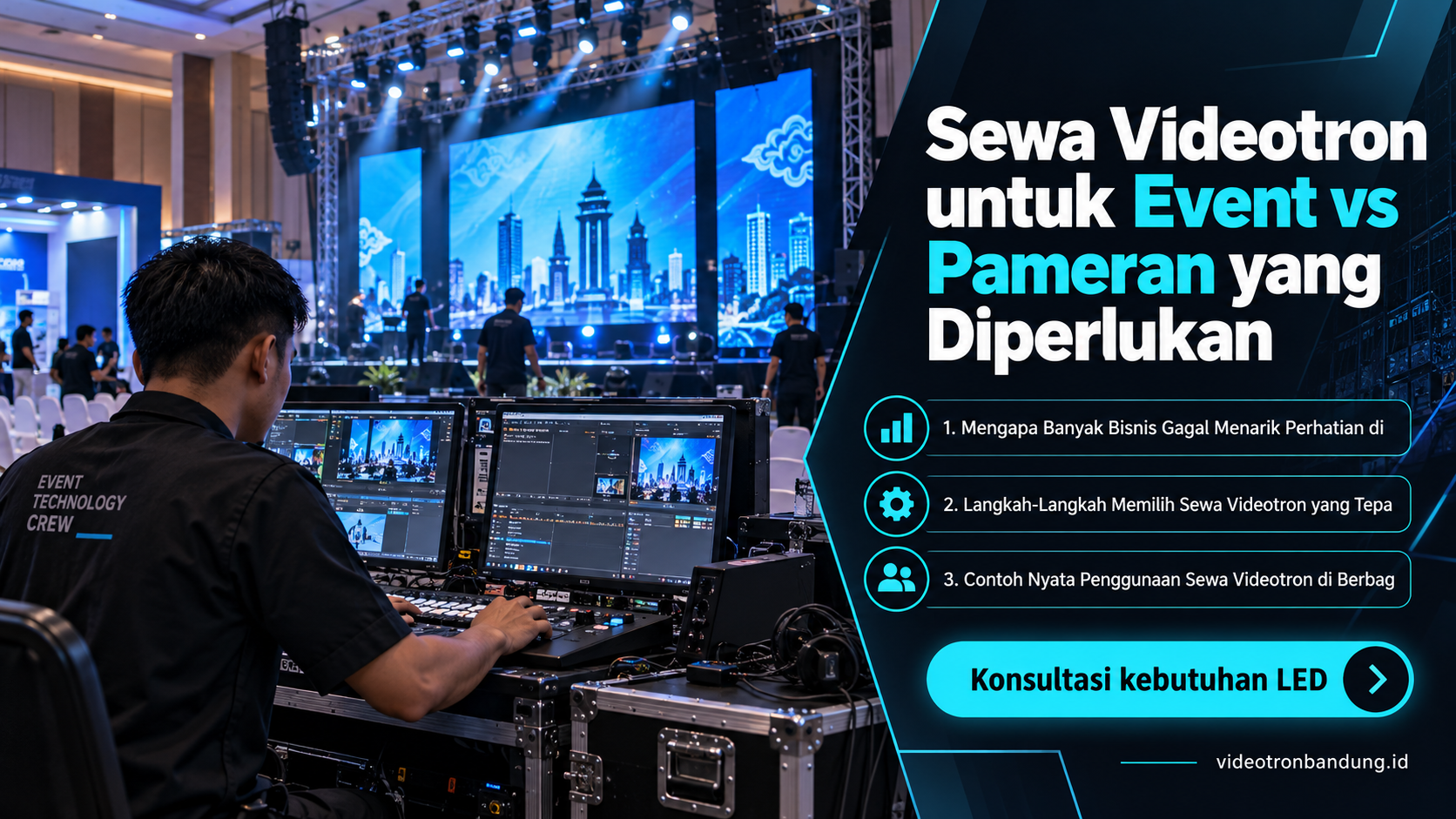 sewa videotron bandung - Sewa Videotron untuk Event vs Pameran yang Diperlukan