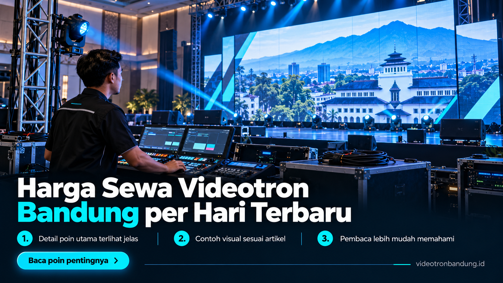 Ilustrasi Harga Sewa Videotron Bandung per Hari Terbaru