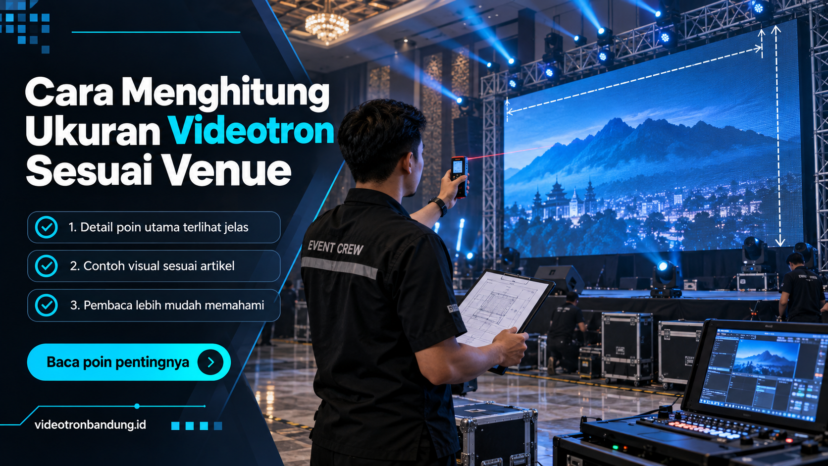 Ilustrasi sewa videotron bandung - Cara Menghitung Ukuran Videotron Sesuai Venue